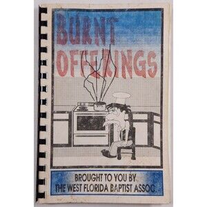 Burnt Offerings West Florida Baptist Association Cookbook Recipes Vintage Local